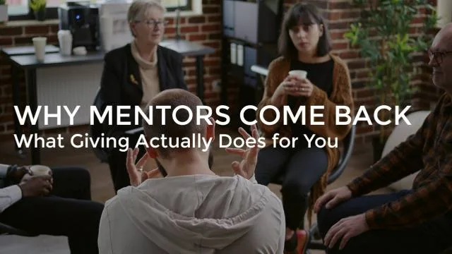 Cover for Why Become a Mentor: What Giving Actually Does for You