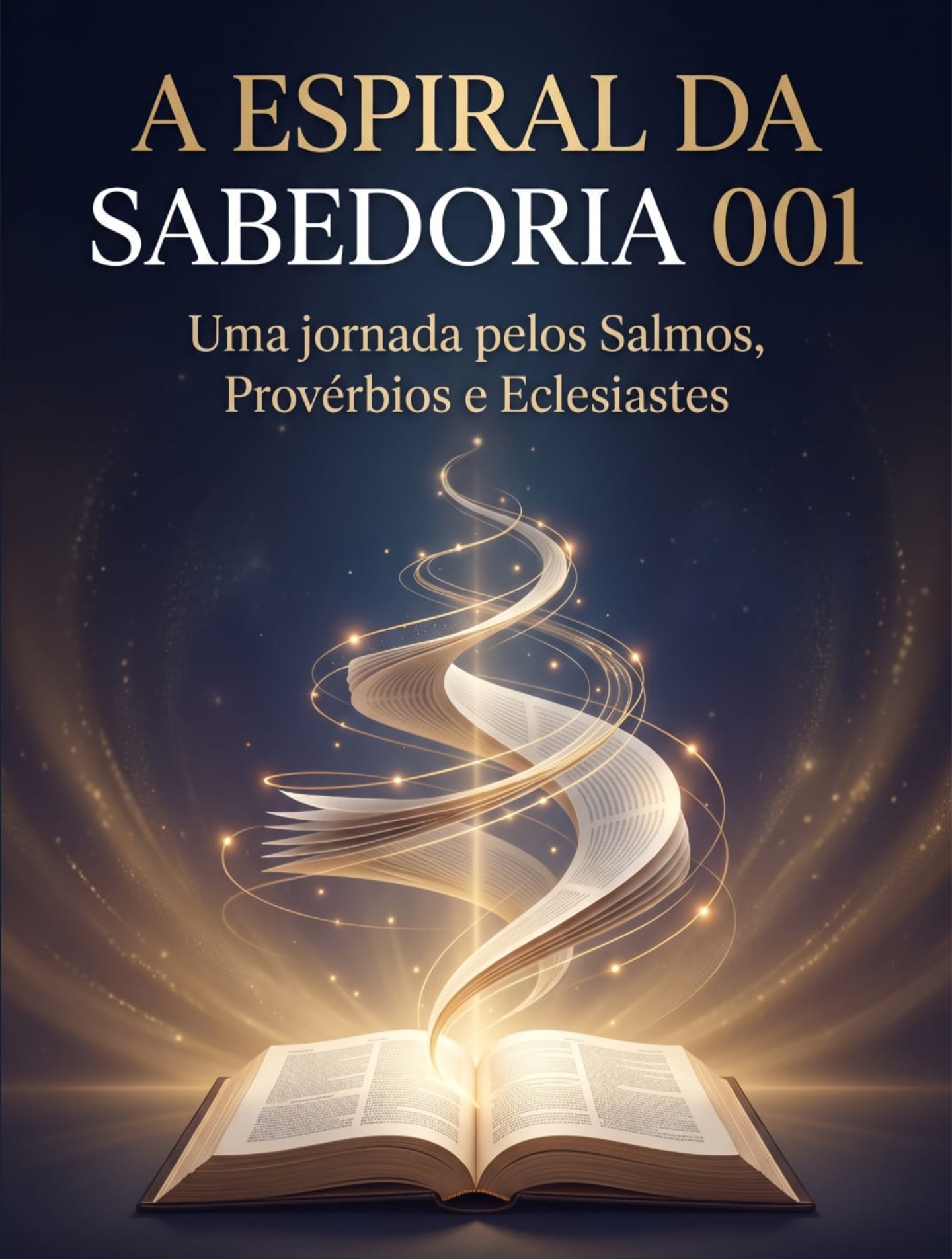 A Espiral da Sabedoria